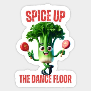 Celery Rhythm - Spice Up The Dance Floor Vibrant Tee Sticker